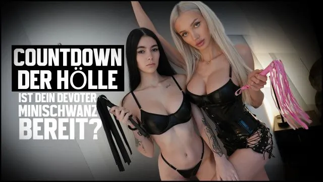 COUNTDOWN DER HÖLLE! IST DEIN DEVOTER MINISCHWANZ BEREIT?
